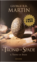 Il trono di spade. Vol. 1: Il trono di spade by George R.R. Martin