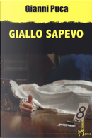 Giallo sapevo by Gianni Puca