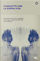 La doppia vita by Charlotte Link
