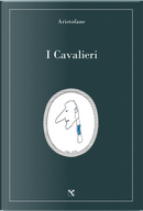 I cavalieri by Aristofane