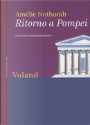 Ritorno a Pompei by Amelie Nothomb