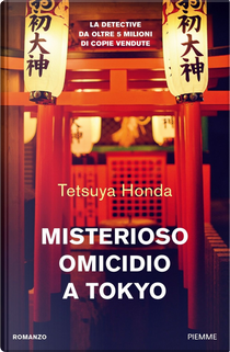 Misterioso omicidio a Tokyo by Tetsuya Honda
