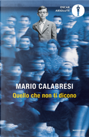Quello che non ti dicono by Mario Calabresi