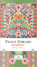 Incontri. Agenda 2021 by Paulo Coelho