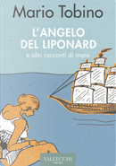 L'angelo del Liponard by Mario Tobino