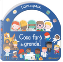 Cosa farò da grande! Libri a spasso