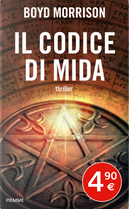 Il codice di Mida by Boyd Morrison