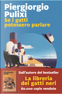 Se i gatti potessero parlare by Piergiorgio Pulixi