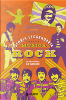 Storia leggendaria della musica rock by Gianni Sibilla, Riccardo Bertoncelli