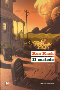 Il custode by Ron Rash
