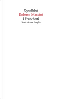 I Franchetti. Storia di una famiglia by Roberto Mancini