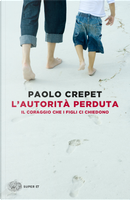 L'autorità perduta by Paolo Crepet