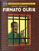 Firmato Olrik. Blake e Mortimer. Vol. 30 by André Juillard, Yves Sente