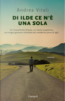 Di Ilde ce n'è una sola by Andrea Vitali