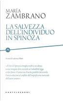La salvezza dell'individuo in Spinoza by María Zambrano