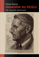 Indagine su Picelli by Franco Ferrari