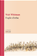 Foglie d'erba by Walt Whitman