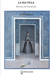 La zia Tula by Miguel de Unamuno