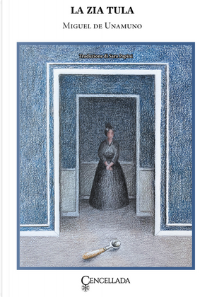 La zia Tula by Miguel de Unamuno