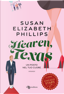 Heaven, Texas. Un posto nel tuo cuore by Susan Elizabeth Phillips