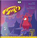 Zizziq e il pianeta grigio by Alberto Cola