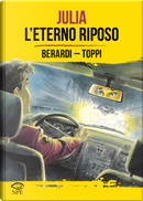 Julia. L'eterno riposo by Giancarlo Berardi, Sergio Toppi