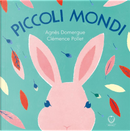 Piccoli mondi by Agnès Domergue
