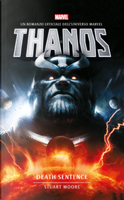 Thanos. Death sentence by Stuart Moore