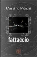 50 minuti. Fattaccio by Massimo Mongai