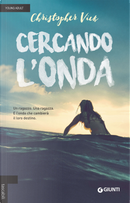 Cercando l'onda by Christopher Vick