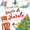 Il grande libro delle storie di Natale by Miles Kelly