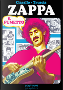 Zappa. Il fumetto by Giuseppe Ciarallo