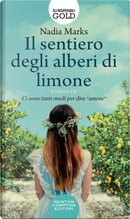 Il sentiero degli alberi di limone by Nadia Marks