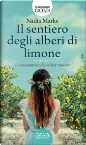 Il sentiero degli alberi di limone by Nadia Marks