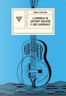 L'America di Jeffery Deaver e Joe Lansdale by Seba Pezzani