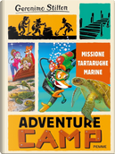 Missione tartarughe marine. Adventure camp by Geronimo Stilton