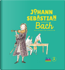 Johann Sebastian Bach by Paule du Bouchet