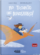 Ho trovato un dinosauro! by Sergio Rossi