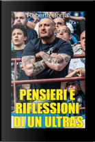 Pensieri e riflessioni di un ultras by Roberto Borra