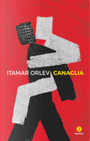 Canaglia by Itamar Orlev