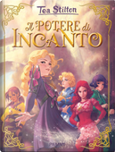 Il potere di Incanto by Tea Stilton