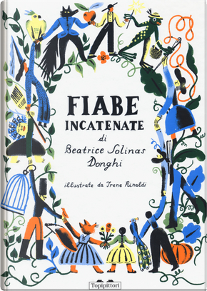 Fiabe incatenate by Beatrice Solinas Donghi