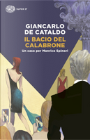 Il bacio del calabrone by Giancarlo De Cataldo