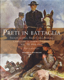 Preti in battaglia. Vol. 3: Fronte alpino, fronte dell'Isonzo, Cappellani di Marina e caduti. 1916-1917 by Paolo Gaspari