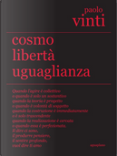 Cosmo libertà uguaglianza by Paolo Vinti