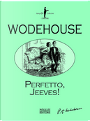 Perfetto, Jeeves by Pelham G. Wodehouse