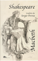 Macbeth by William Shakespeare
