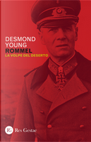 Rommel. La volpe del deserto by Desmond Young