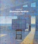 Atelier Giuseppe Modica. 1990-2021. Ediz. Italiana E Inglese