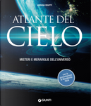 Atlante del cielo. Misteri e meraviglie dell'universo by Adriana Rigutti